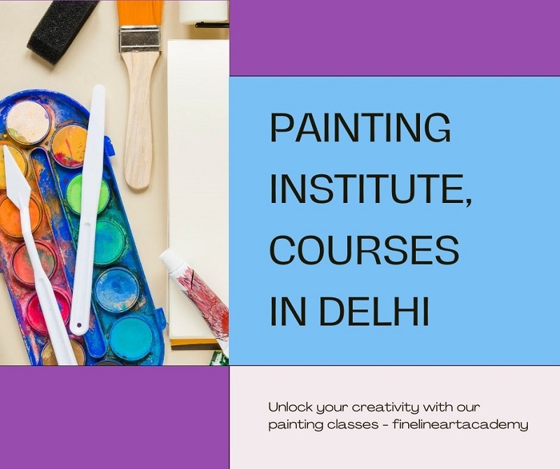Painting Institute, Courses In Delhi - Finelineartacademy